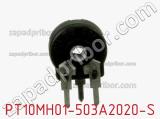 Потенциометр подстроечный PT10MH01-503A2020-S фотография 3.