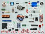 Резистор подстроечный PT10YV10-103A2020-5-CR-S