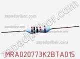 Резистор металлопленочный MRA020773K2BTA015 фотография 2.