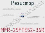 Резистор MFR-25FTE52-36R 