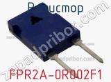 Резистор FPR2A-0R002F1 