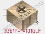 Потенциометр подстроечный 3361P-1-101GLF фотография 2.
